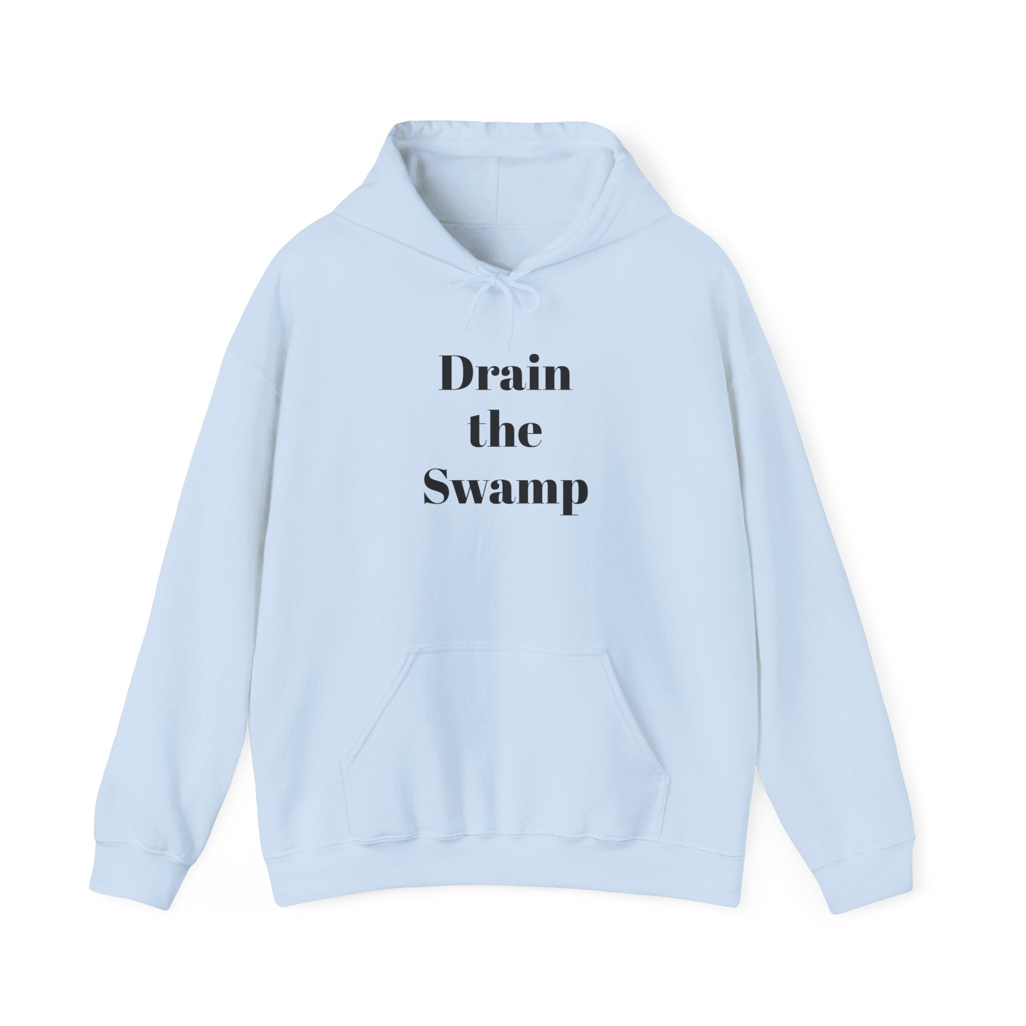 Drain the Swamp Hoodie