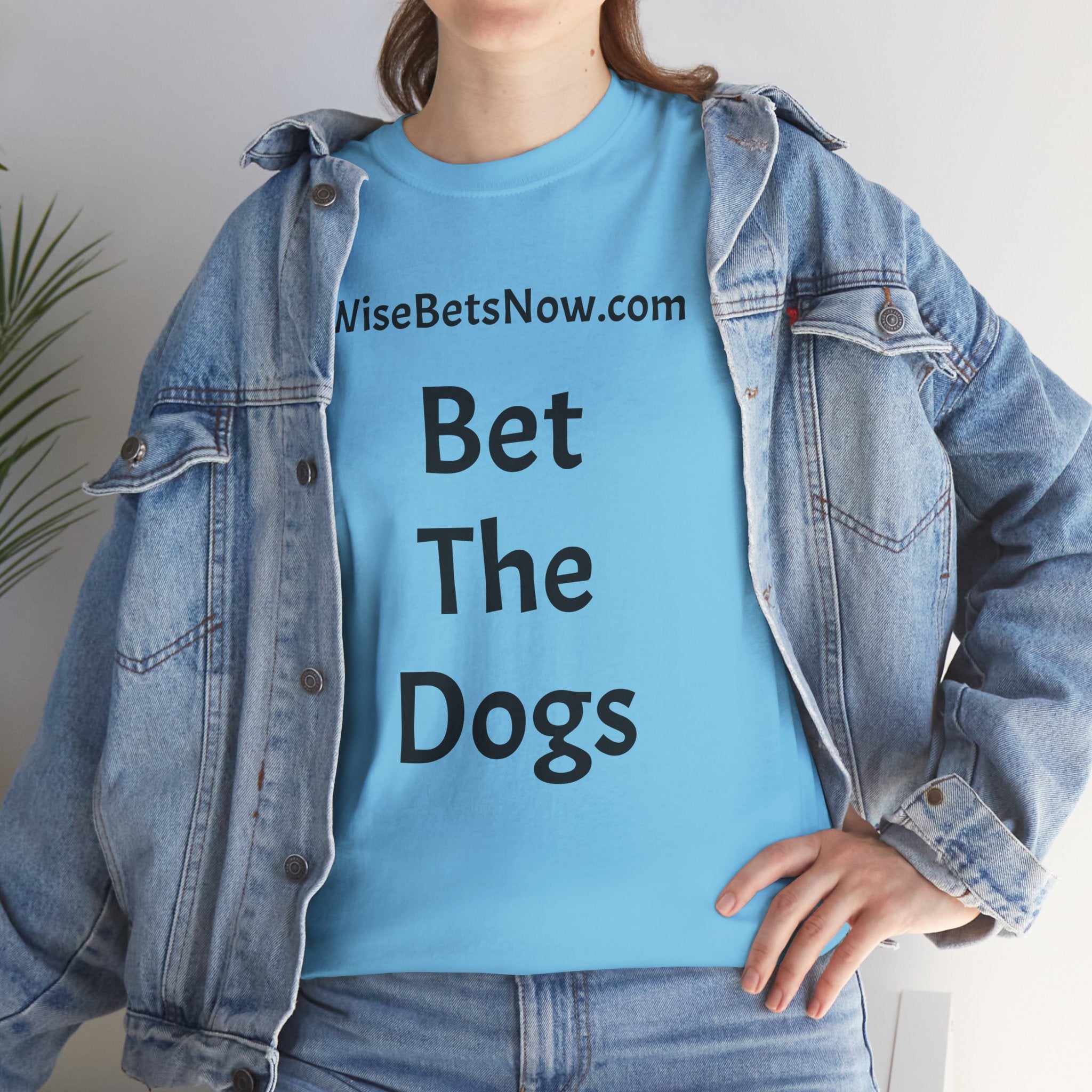 Bet The Dogs T-Shirt