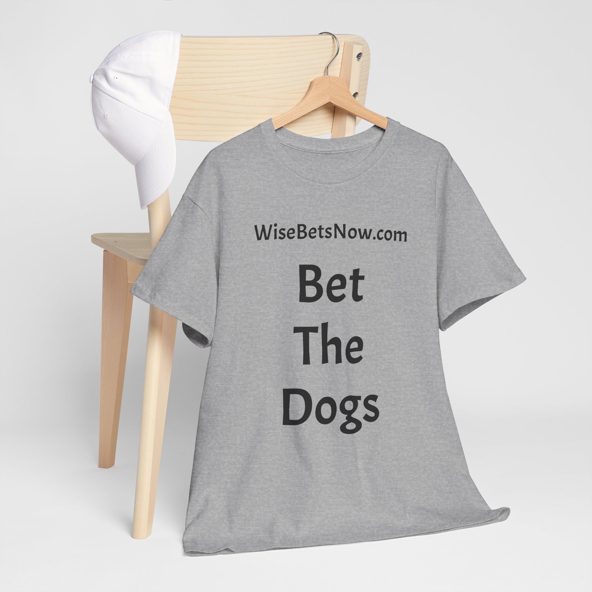 Bet The Dogs T-Shirt