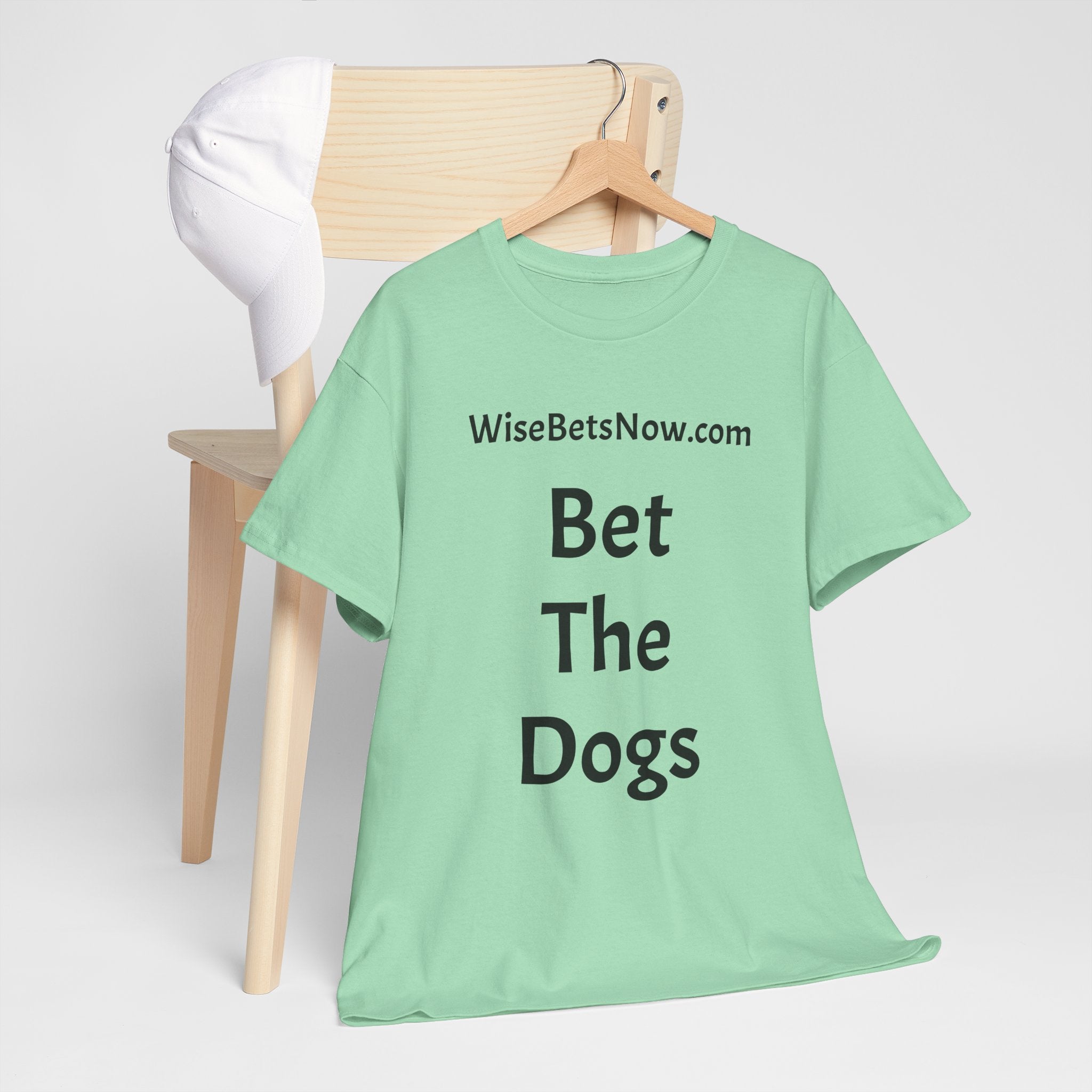 Bet The Dogs T-Shirt